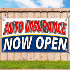 AUTO INSURANCE NOW OPEN Advertising Vinyl Banner Flag Sign Many Sizes__TMP0443.psd by AMBBanners
