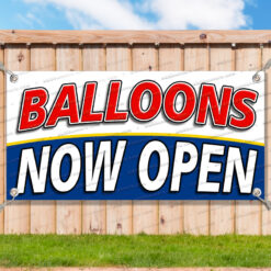 BALLOONS NOW OPEN Advertising Vinyl Banner Flag Sign Many Sizes__TMP0573.psd by AMBBanners