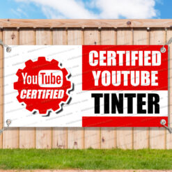 CERTIFIED YOUTUBE TINTER Advertising Vinyl Banner Flag Sign Many Sizes RETAIL _CLR0041.psd by AMBBanners