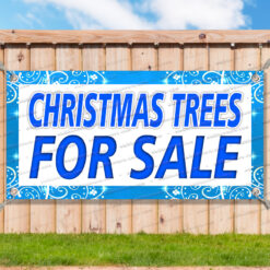 CHRISTMAS TREES FOR SALE Advertising Vinyl Banner Flag Sign Many Size HOLIDAYS__TMP1908.psd by AMBBanners