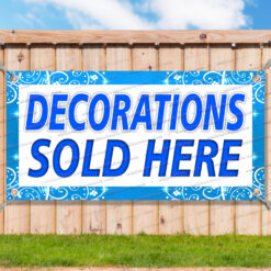 DECORATIONS SOLD HERE Advertising Vinyl Banner Flag Sign Many Size USA HOLIDAYS__TMP2457.psd by AMBBanners