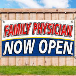 FAMILY PHYSICIAN NOW OPEN Advertising Vinyl Banner Flag Sign Many Sizes USA__TMP3027.psd by AMBBanners