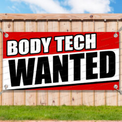 HIRING WANTED BODY TECH Advertising Vinyl Banner Flag Sign Many Sizes__FX1035.psd by AMBBanners
