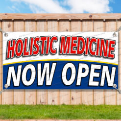 HOLISTIC MEDICINE NOW OPEN Advertising Vinyl Banner Flag Sign Many Sizes__TMP4321.psd by AMBBanners