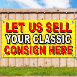 LET US SELL YOUR CLASSIC CAR CONSIGNAMENT Advertising Vinyl Banner Sign Any Size__FX1041.psd by AMBBanners