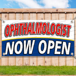 OPHTHALMOLOGIST NOW OPEN Advertising Vinyl Banner Flag Sign Many Sizes USA__TMP5933.psd by AMBBanners