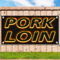 PORK LOIN Advertising Vinyl Banner Flag Sign Many Sizes USA__TMP6311.psd by AMBBanners
