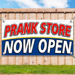 PRANK STORE NOW OPEN Advertising Vinyl Banner Flag Sign Many Sizes__TMP6328.psd by AMBBanners