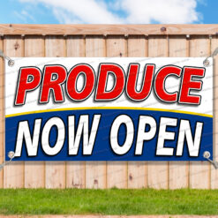 PRODUCE NOW OPEN Advertising Vinyl Banner Flag Sign Many Sizes__TMP6361.psd by AMBBanners