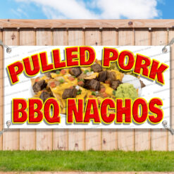 PULLED PORK BBQ NACHOS Advertising Vinyl Banner Flag Sign Many Sizes CARNIVAL__TMP6405.psd by AMBBanners