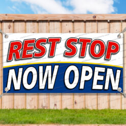 REST STOP NOW OPEN Advertising Vinyl Banner Flag Sign Many Sizes__TMP6588.psd by AMBBanners