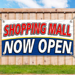 SHOPPING MALL NOW OPEN Advertising Vinyl Banner Flag Sign Many Sizes__TMP7011.psd by AMBBanners