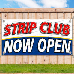 STRIP CLUB NOW OPEN Advertising Vinyl Banner Flag Sign Many Sizes__TMP7331.psd by AMBBanners