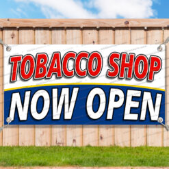 TOBACCO SHOP NOW OPEN Advertising Vinyl Banner Flag Sign Many Sizes__TMP7671.psd by AMBBanners