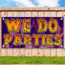 WE DO PARTIES Advertising Vinyl Banner Flag Sign Many Sizes Available BARBECUE__TMP8473.psd by AMBBanners